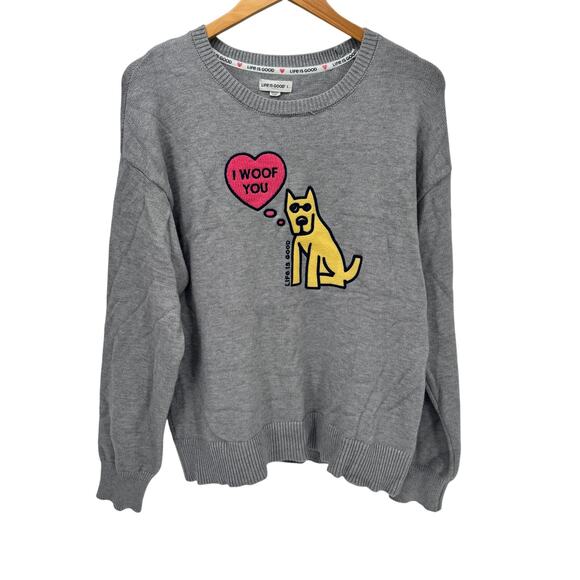 Life is Good Sweater Womens Large Gray I WOOF YOU Dog Embroidered Soft Knit - Picture 1 of 7